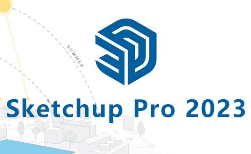 SketchUp Pro最新版 v2023 3D建模工具